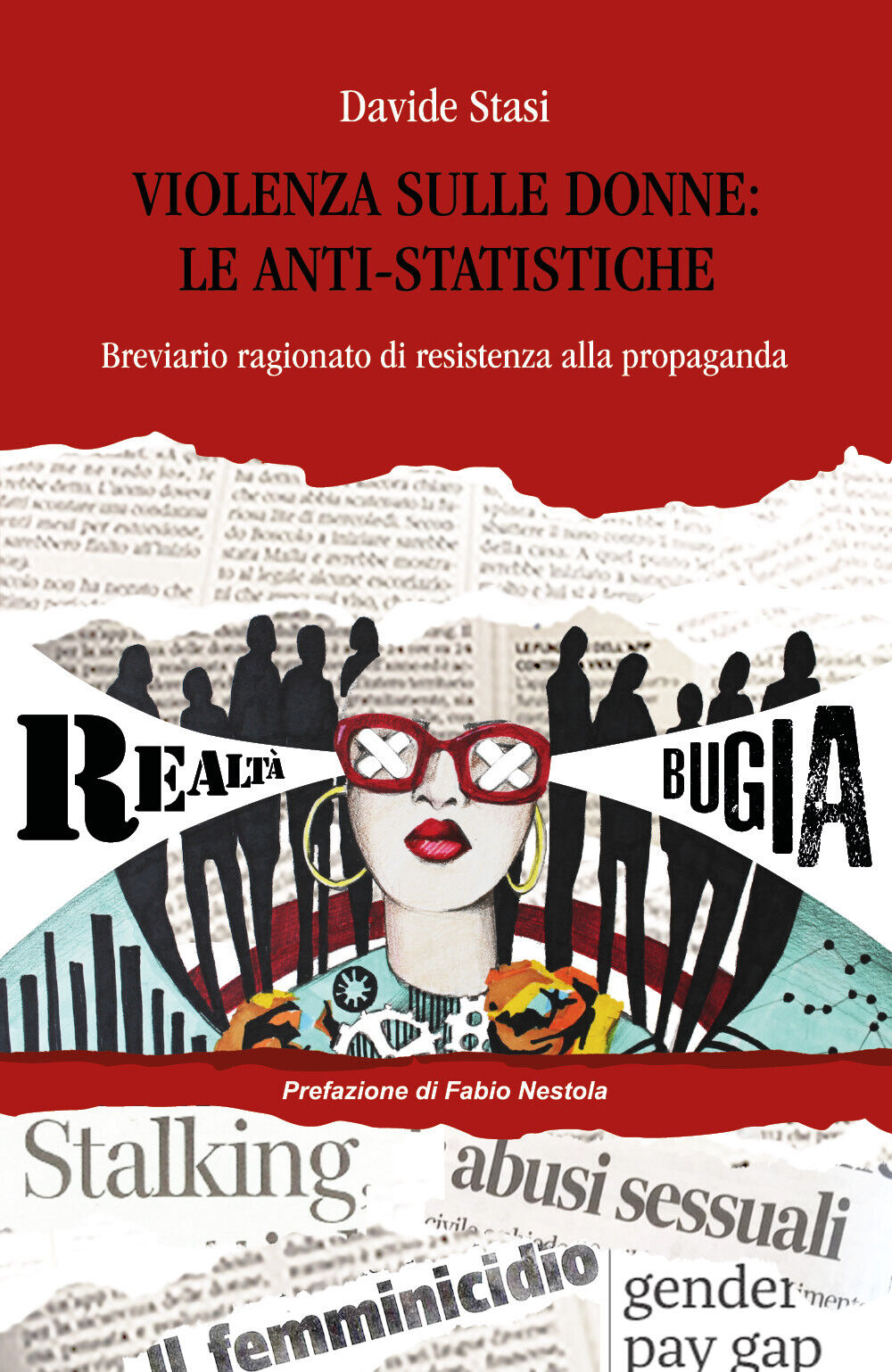 Violenza sulle donne: le anti-statistiche -  Davide Stasi,  2019,  Youcanprint