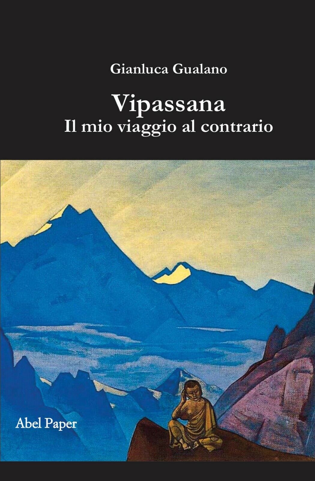 Vipassana  di Gianluca Gualano,  2019,  Abelpaper