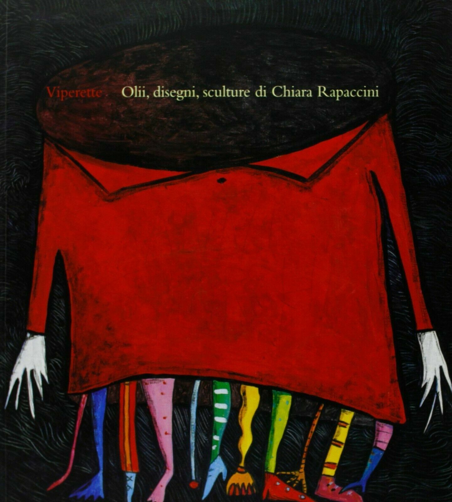 Viperette di Chiara Rapaccini,  2000,  Nuages