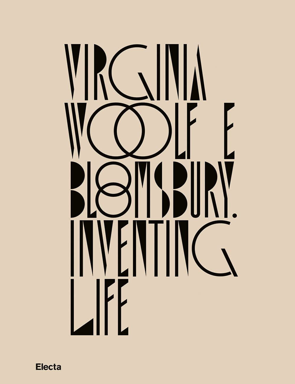 Virginia Woolf e Bloomsbury. Inventing life - N. Fusini, L. Scarlini - 2022