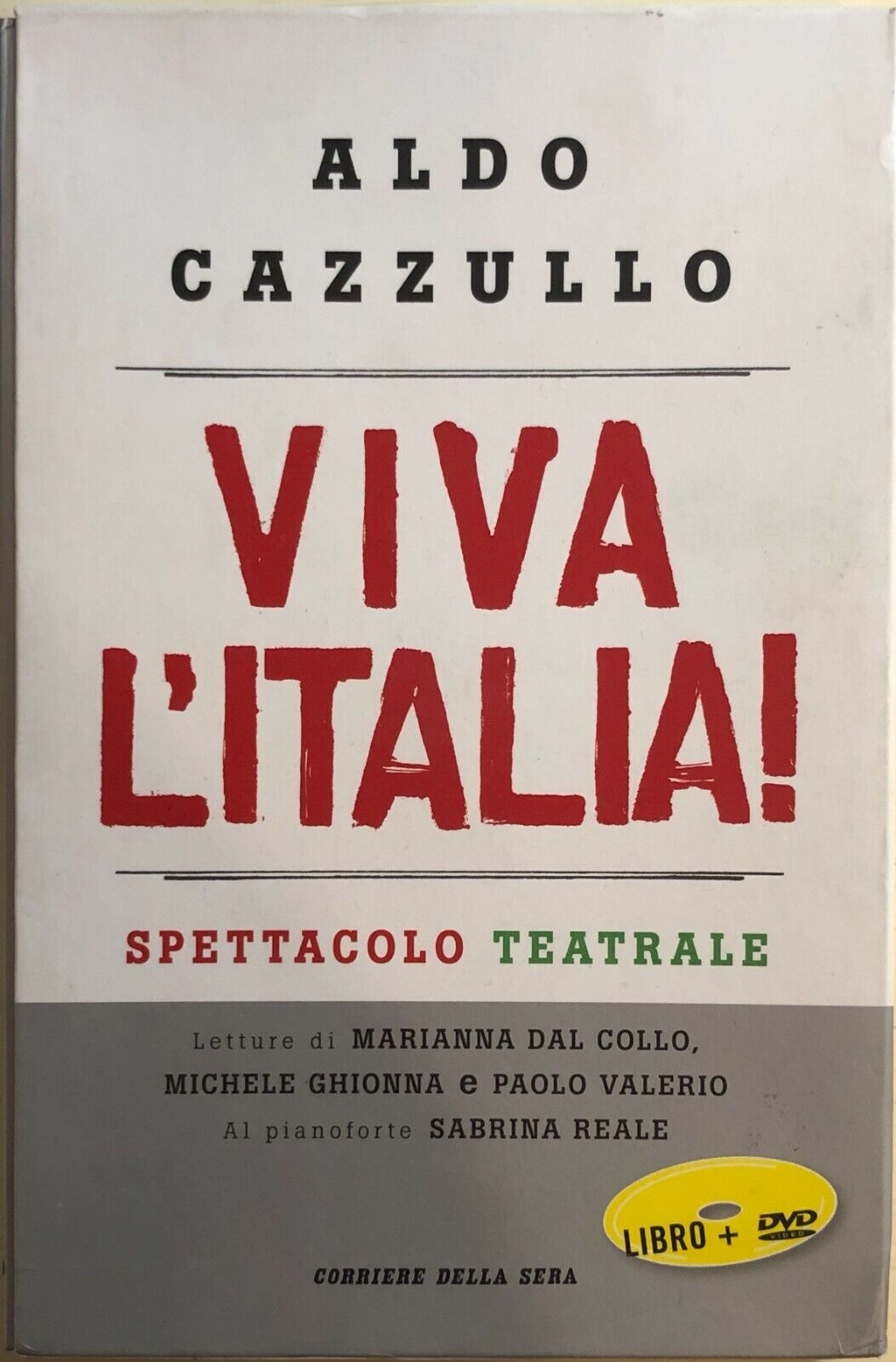 Viva l'Italia! di Aldo Cazzullo, 2012, Corriere della Sera Libro+DVD