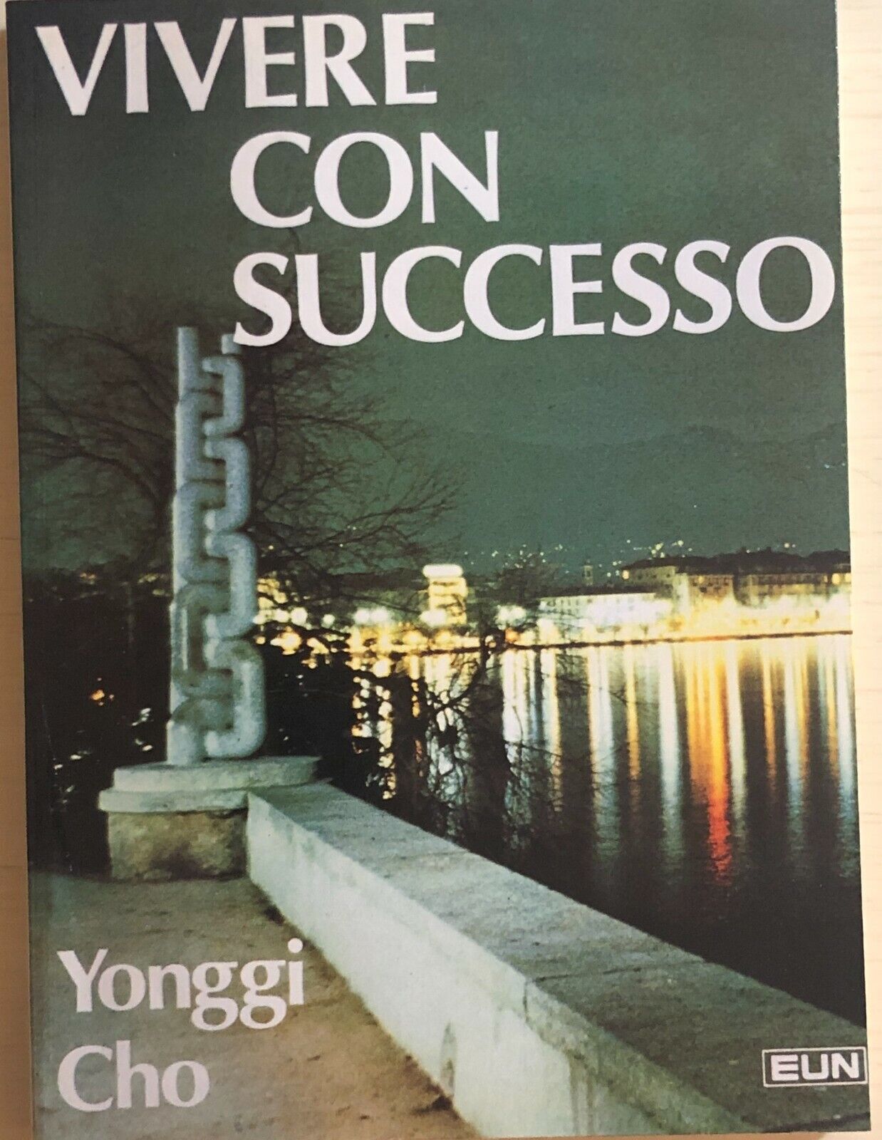 Vivere con successo di Yonggi Cho, 1979, EUN