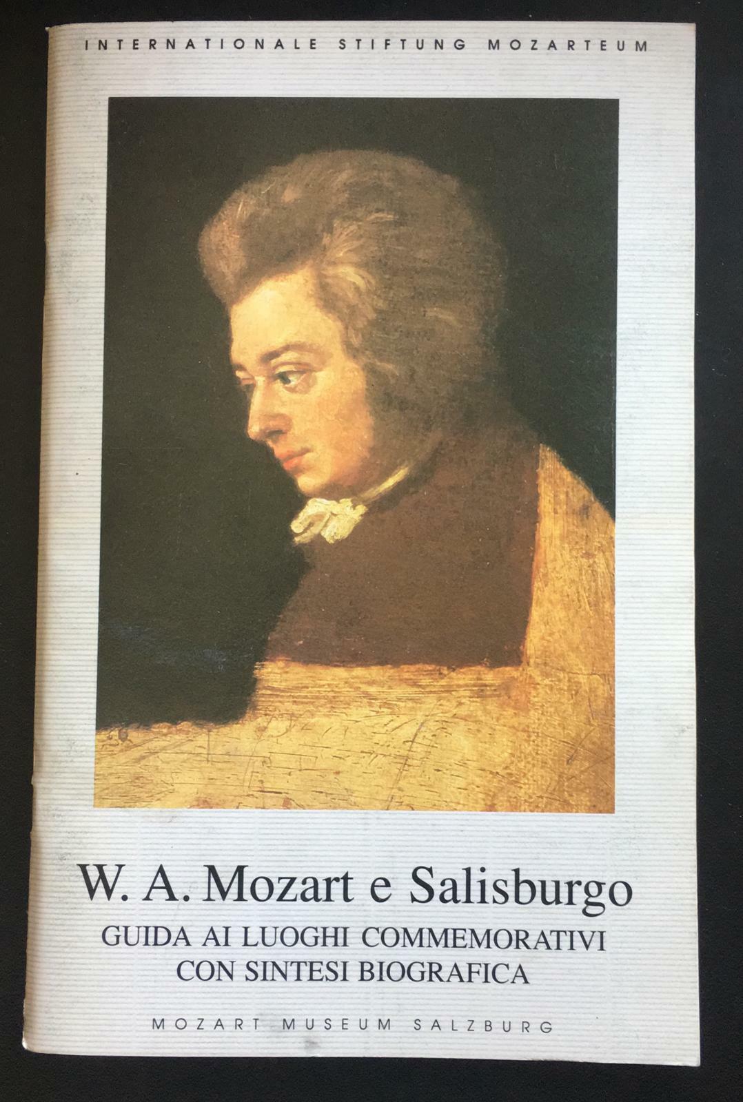 W.A. Mozart e Salisburgo - Johanna Senigl,  Mozart Museum Salzburg - P