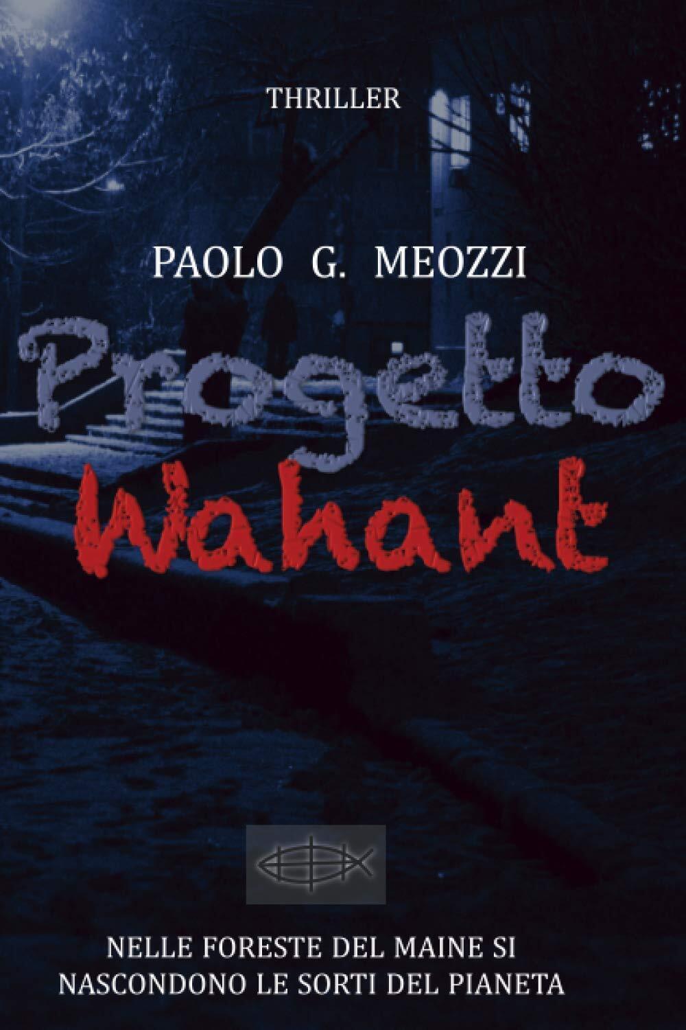 Wahant - Paolo G. Meozzi - ?Independently published, 2019