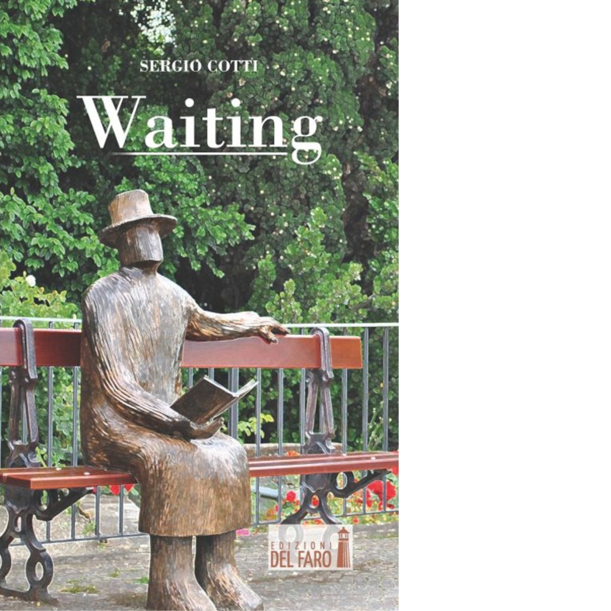 Waiting di Sergio Cotti - Edizioni Del faro, 2014
