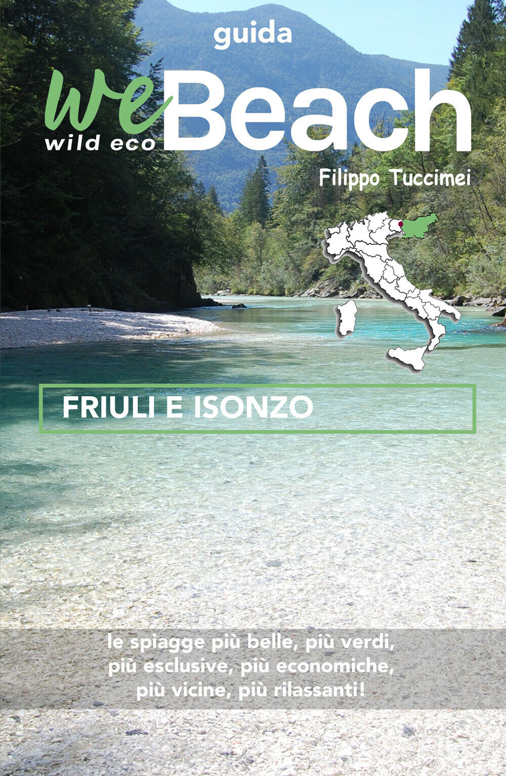 WeBeach . Friuli e Valle delL'Isonzo - Filippo Tuccimei,  2020 