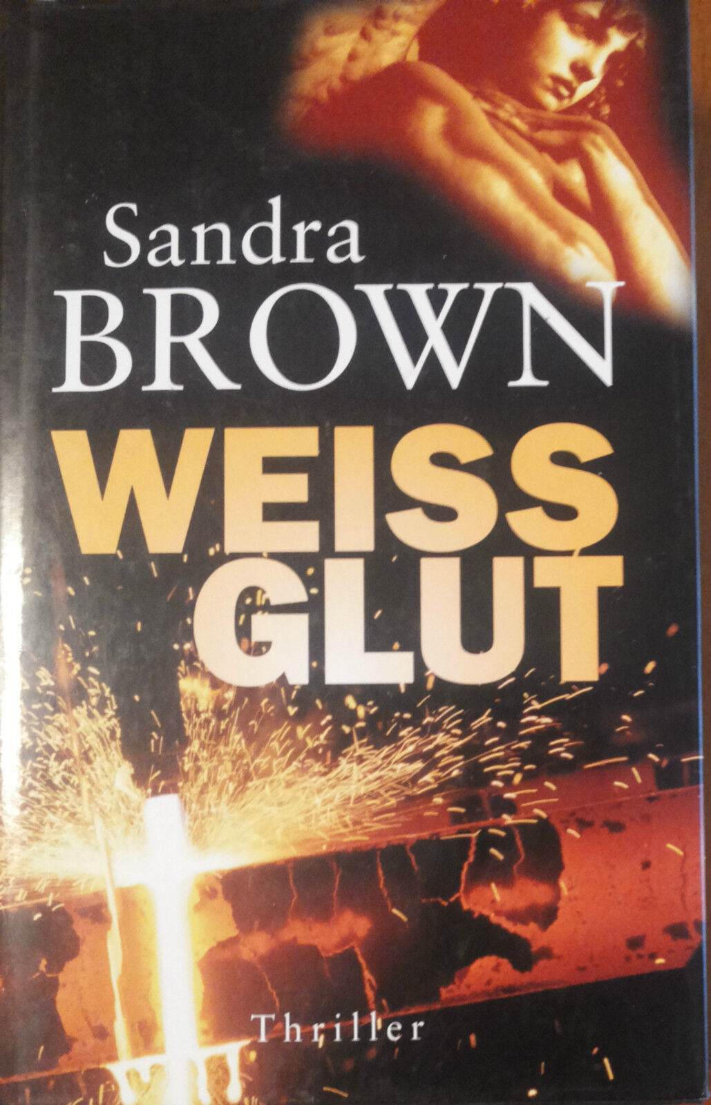 Weiss Glut  - Sandra Brown - Christoph G?hler,2004 - A