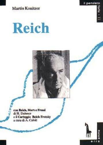 Wilhelm Reich di Martin Konitzer,  1992,  Massari Editore