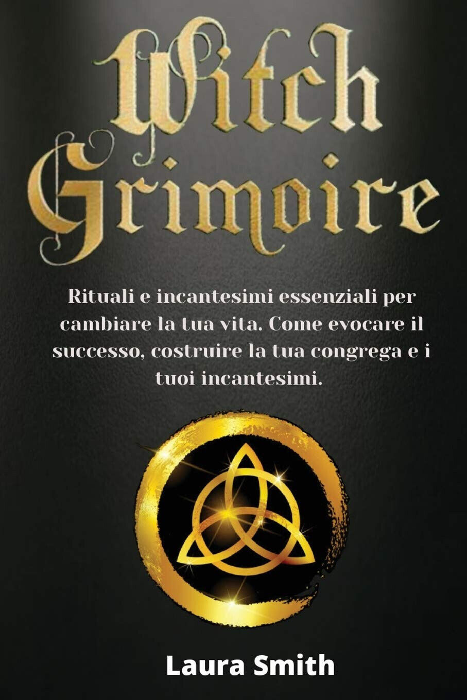 Witch Grimoire - Laura Smith - Amplitudo, 2020