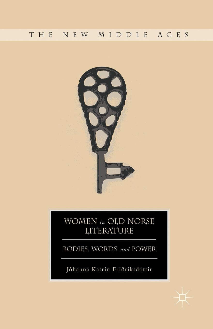 Women in Old Norse Literature - J. Fri?riksd?ttir - Palgrave, 2013