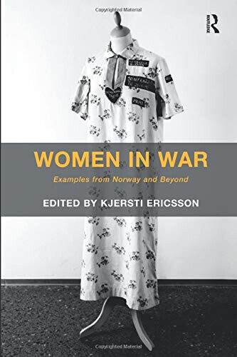 Women in War - Kjersti Ericsson - Routledge, 2017