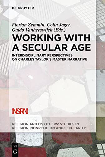 Working with A Secular Age - Florian Zemmin - Gruyter, 2017