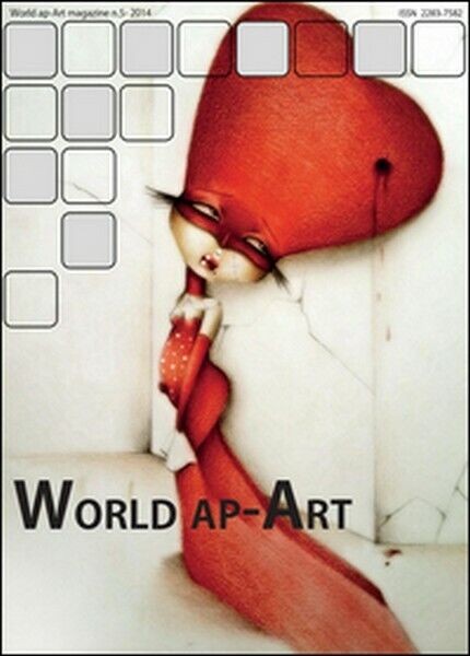 World ap-Art (2014) Vol.5  di Silvia Cataudella,  2014,  Youcanprint  - ER