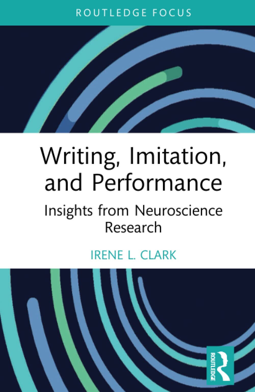 Writing, Imitation, And Performance - Irene L. Clark - Routledge, 2022