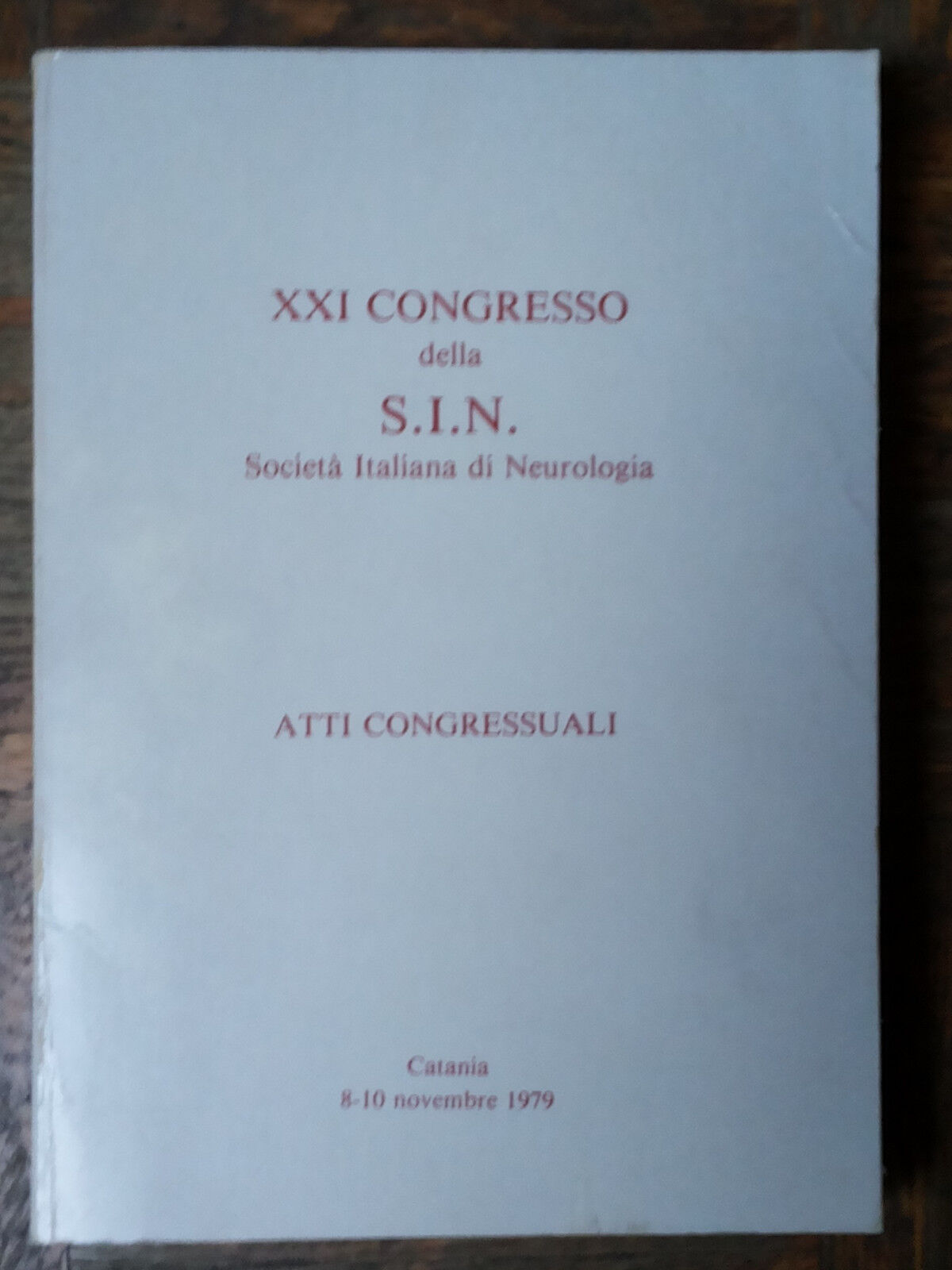XXI Congresso della S.I.N.-AA.VV.- LaboratoriRicercaFidiaFramaceutici,1979 -R
