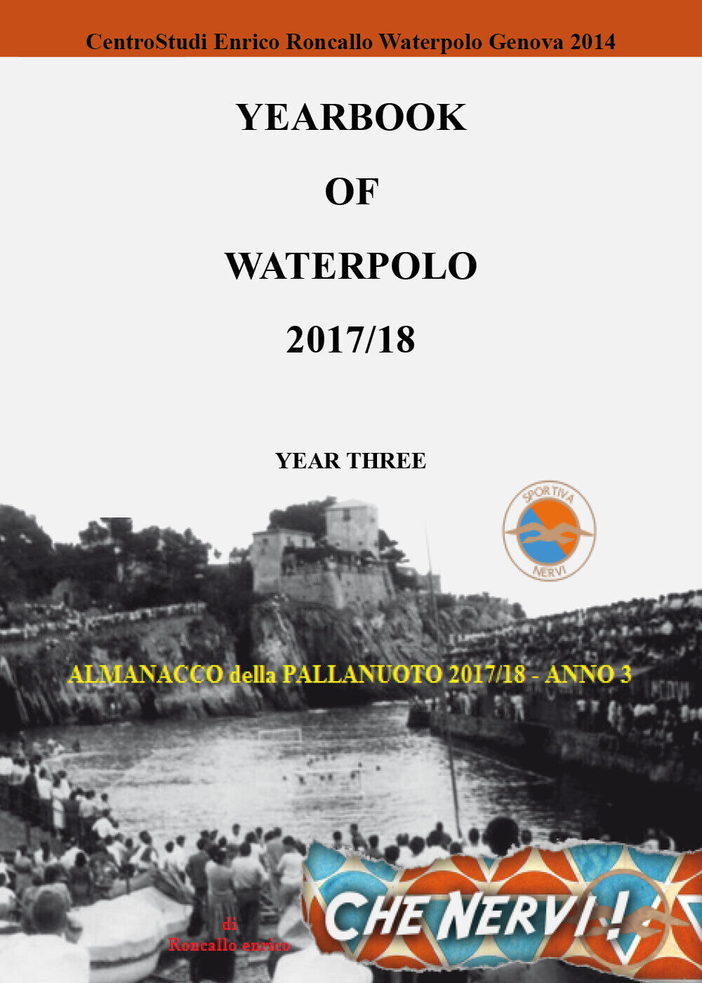 YEARBOOK OF WATERPOLO 2017/18 - Enrico Roncallo,  Youcanprint