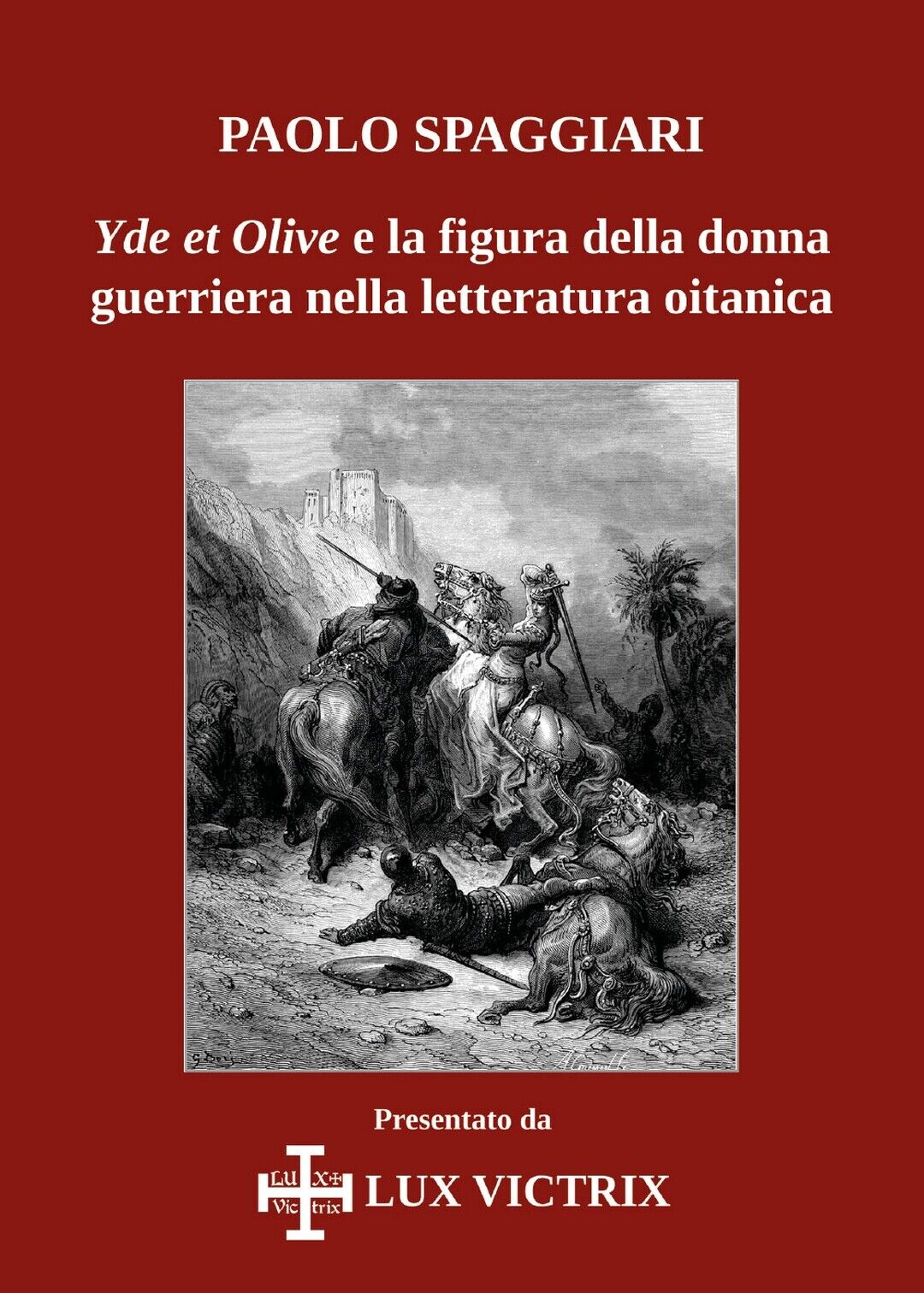 Yde et Olive e la figura della donna guerriera nella letteratura oitanica