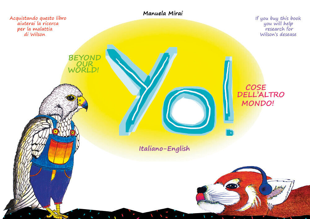 Yo! Cose delL'Altro Mondo! - Beyond our World! (IT-ENG) di Manuela Mirai,  2021,