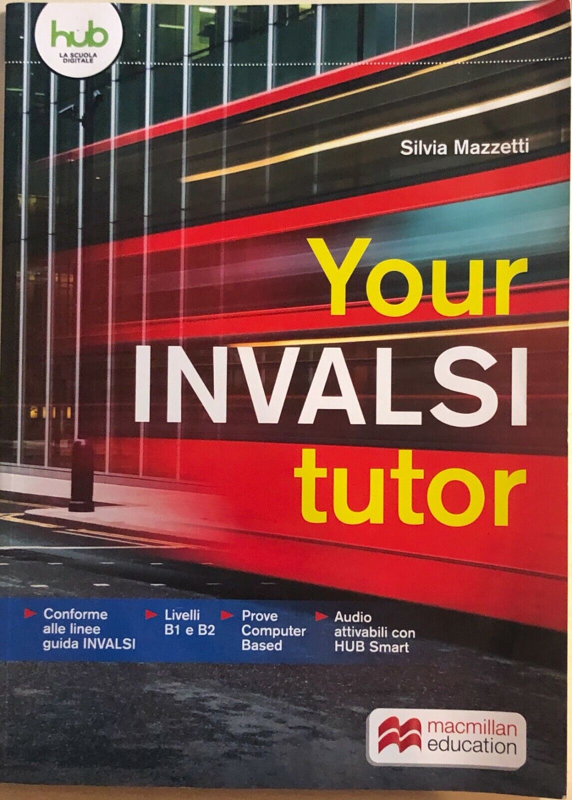 Your invalsi tutor di Silvia Mazzetti, 2018, Macmillan Education
