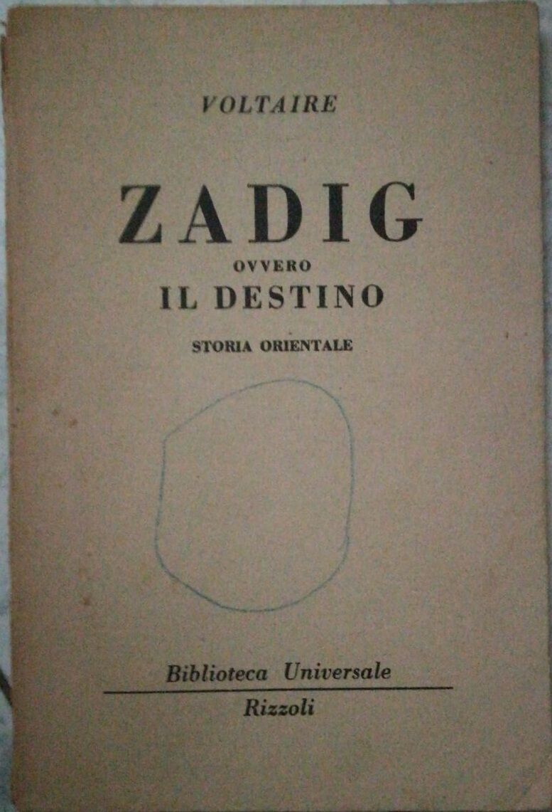 Zadig ovvero il destino - Voltaire - 1951 - Rizzoli - lo