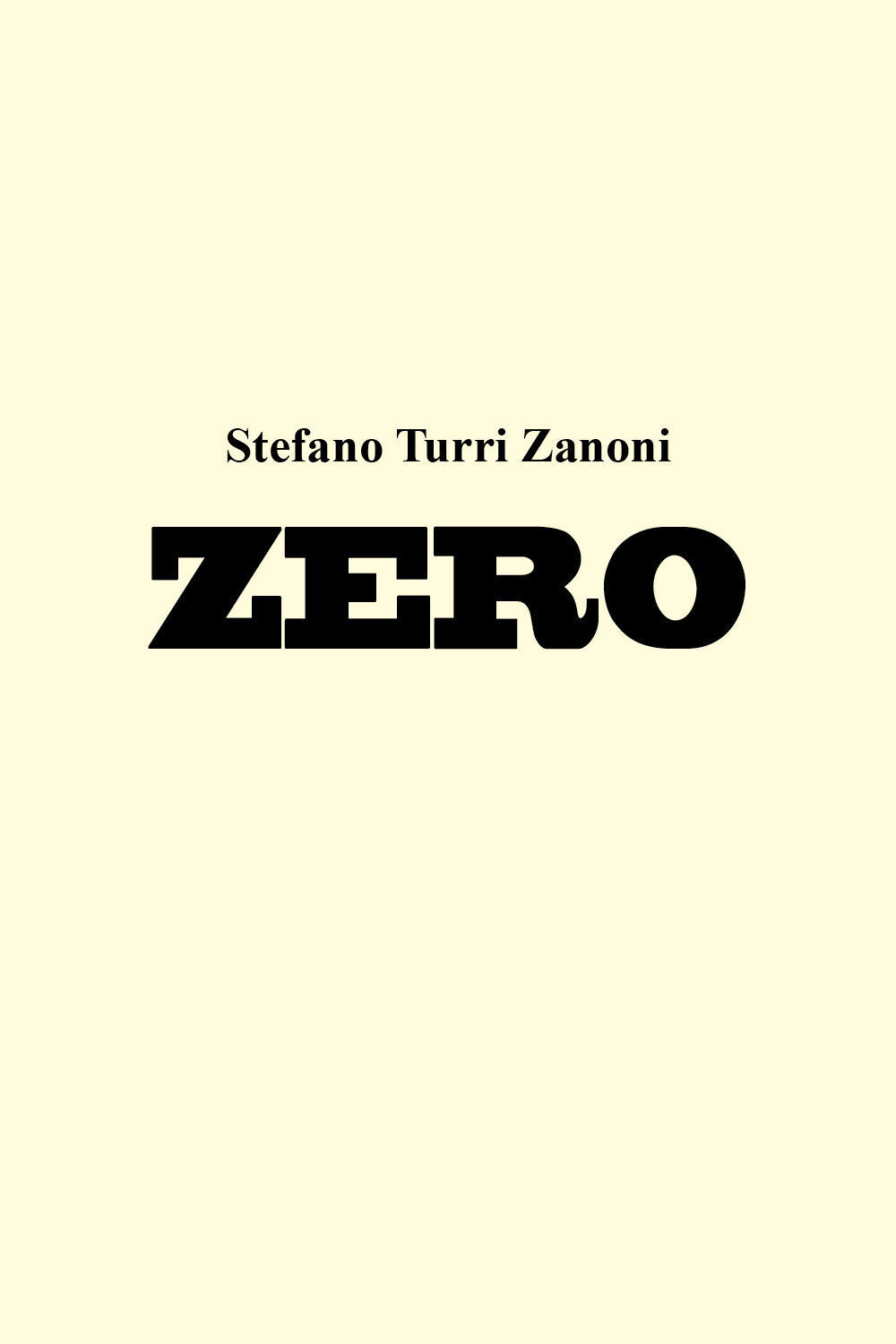 Zero di Stefano Turri Zanoni,  2022,  Youcanprint