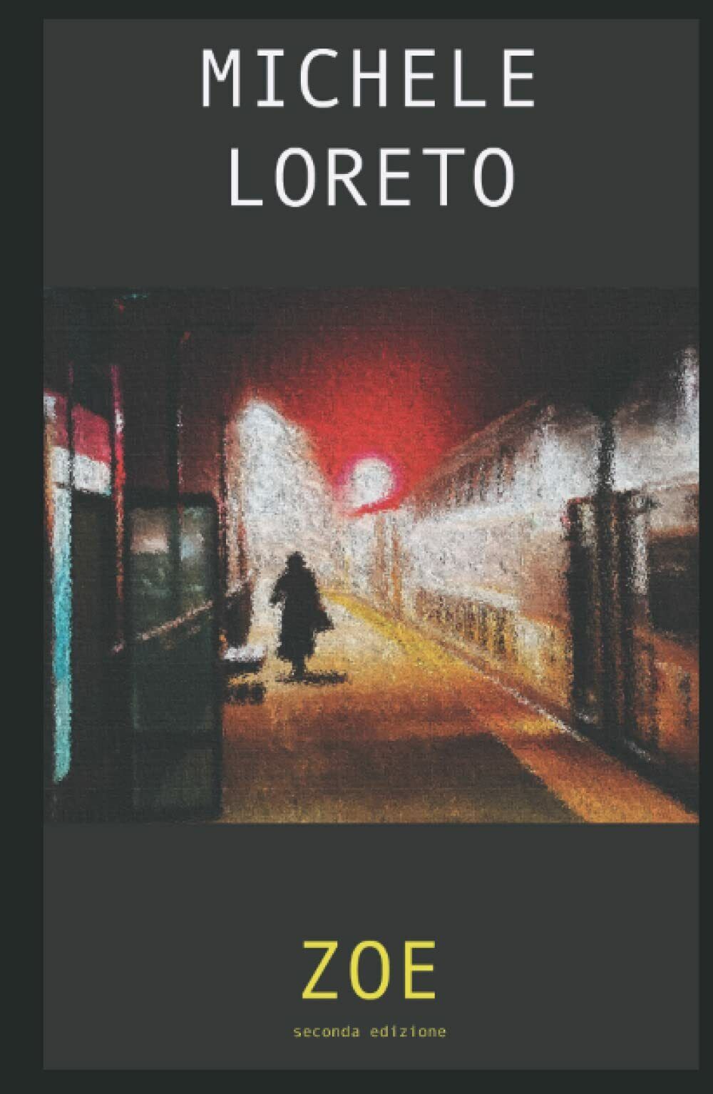  Zoe di Michele Loreto,  2021,  Indipendently Published