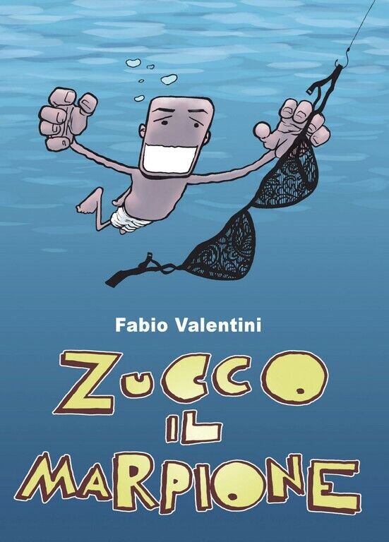 Zucco il marpione.  di Fabio Valentini,  2018,  Youcanprint