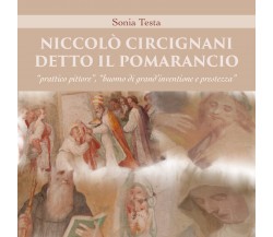 : Niccolò Circignani detto il Pomarancio:“prattico pittore” (Sonia Testa) - ER