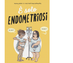 È solo endometriosi di Fanny Robin,  2022,  Becco Giallo