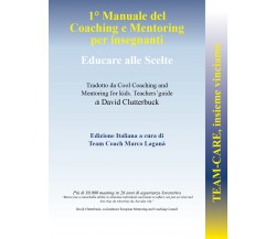 1° Manuale di Coaching e Mentoring per insegnanti di Marco Laganà,  2022,  Youca