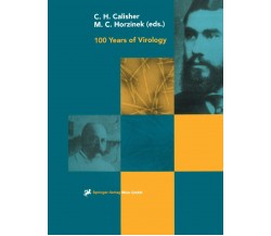 100 Years of Virology - Charles H. Calisher  - Springer, 1999