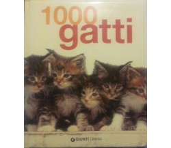 1000 GATTI - EDITORE GIUNTI DEMETRA - 2009 - P