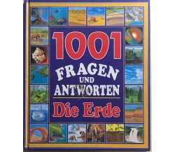 1001 Fragen und Antworten, Die Erde di Aa.vv., Larousse Plc