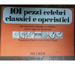 101 pezzi celebri classici e operistici - AA.VV. - Ricordi,1987 - R