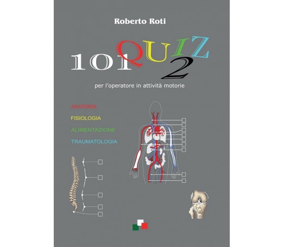 101 quiz 2 per l’operatore in attività motorie, Roberto Roti,  2016,  Youcanpri.