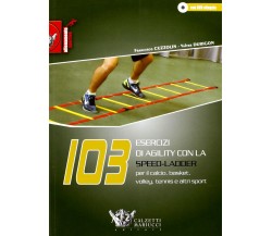 103 esercizi di agility con la Speed-Ladder con DVD - Cuzzolin, Durigon - 2013