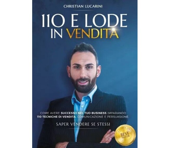 110 e lode in vendita di Christian Lucarini, 2023, Bookness