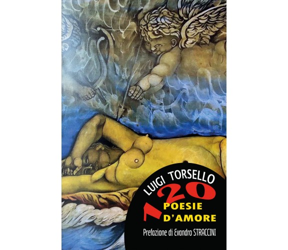 120 poesie d’amore di Luigi Torsello,  2019,  Youcanprint