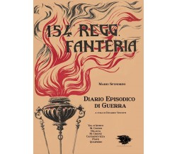154 Regg. Fanteria, Diario Episodico di Guerra - Ravizza Editore