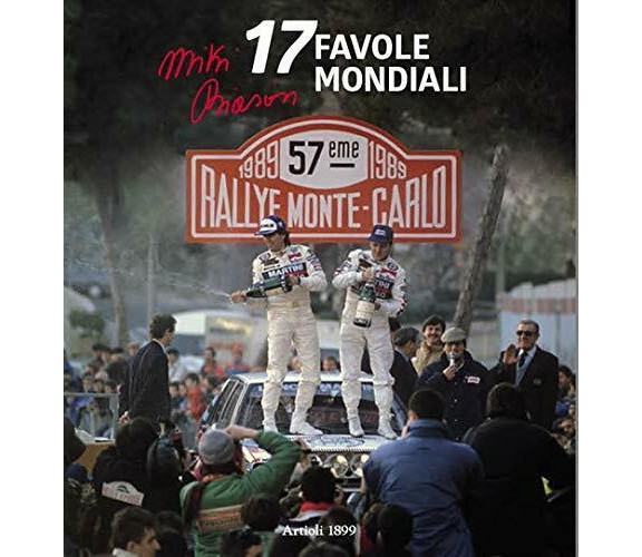 17 favole mondiali - Miki Biasion, Tiziano Siviero - Artioli, 2019