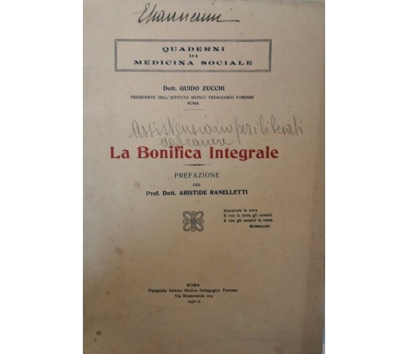 1932 Quaderni di Medicina Sociale La bonifica Integrale (Dott. Guido Zucchi)- ER