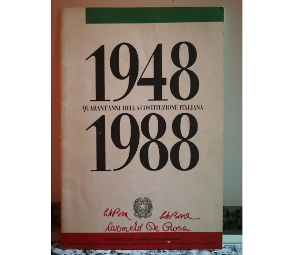 1948 - 1988 Quarant’anni della costituzione Italiana di A.a.v.v,  1948,-F