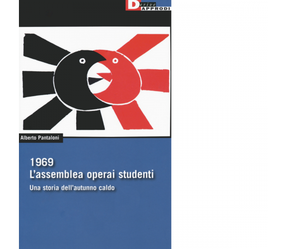 1969. L'assemblea operai studenti. Una storia dell'autunno caldo - 2020 