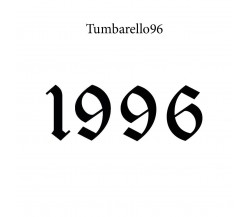 1996  di Tumbarello96,  2018,  Youcanprint - ER