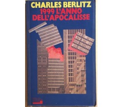1999 l'anno dell'apocalisse di Charles Berlitz, 1982, Arnoldo Mondadori