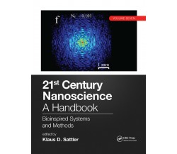 21st Century Nanoscience - A Handbook - Klaus D. Sattler - CRC press, 2022