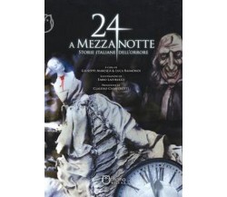 24 a mezzanotte	 di Aa. Vv.,  Officina Milena