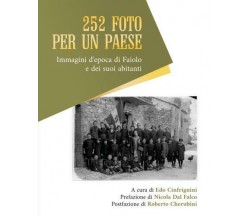 252 Foto per un paese Immagini d’epoca di Faiolo e dei suoi abitanti di Edo Cinf
