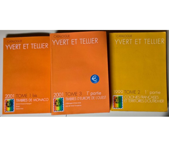3 Voll. Catalogue Yvert et Tellier: 1999 tome 2, 2001 tome 1 bis e tome 3 - L