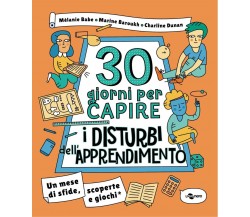 30 giorni per capire i disturbi dell’apprendimento. Un mese di sfide, scoperte e